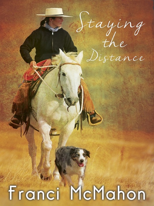 Title details for Staying the Distance by Franci McMahon - Available